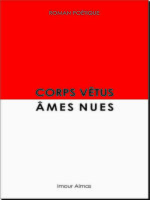 cover image of Corps vêtus, âmes nues